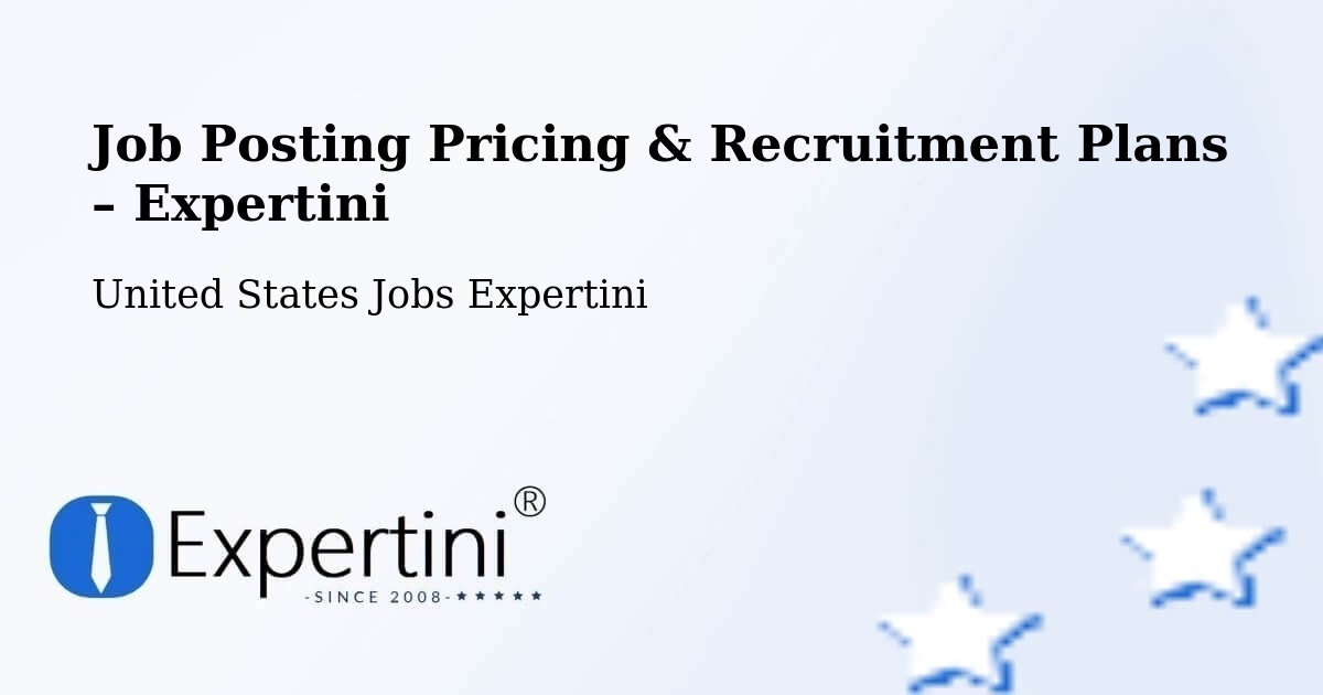 Job Posting Pricing & Recruitment Plans – Pine Crest - Pine Crest, United States Jobs Expertini